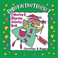 Abbildung von: Dorothy Dustbucket colouring and rhyming activity book - Delmo Publishing