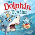 Cover: Dolphin Dentist - No Sharks Allowed - Waterhole Productions LLC