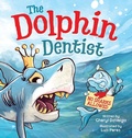 Cover: Dolphin Dentist - No Sharks Allowed - Waterhole Productions LLC
