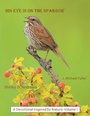 Cover: His Eye Is on the Sparrow - WestBow Press