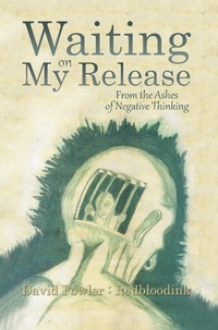 Enlarge image Cover: Waiting on My Release - WestBow Press