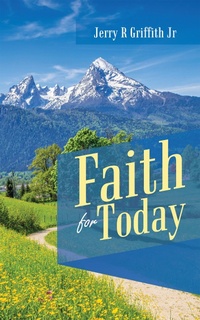 Enlarge image Cover: Faith for Today - WestBow Press