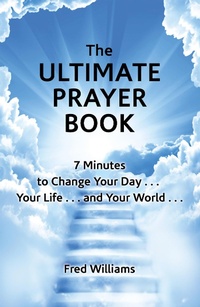 Enlarge image Cover: The Ultimate Prayer Book - WestBow Press