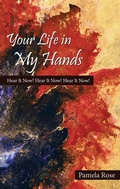 Cover: Your Life in My Hands - WestBow Press