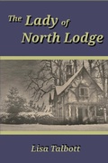 Cover: The Lady of North Lodge - Lineage Independent Publishing