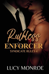 Enlarge image Cover: Ruthless Enforcer - Lucy Monroe LLC