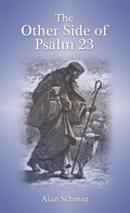 Cover: The Other Side of Psalm 23 - WestBow Press