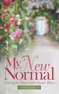 Cover: My New Normal - WestBow Press