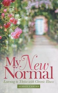 Enlarge image Cover: My New Normal - WestBow Press