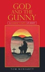 Cover: God and the Gunny - WestBow Press