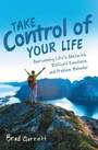 Cover: Take Control of Your Life - WestBow Press