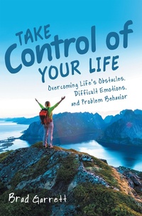 Enlarge image Cover: Take Control of Your Life - WestBow Press
