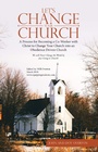 Cover: Let'S Change Your Church - WestBow Press