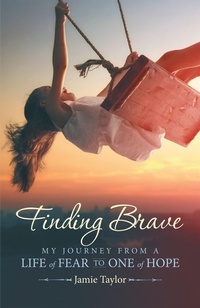 Enlarge image Cover: Finding Brave - WestBow Press