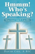 Cover: Hmmm! Who's Speaking? - WestBow Press