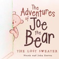 Cover: The Adventures of Joe the Bear - WestBow Press