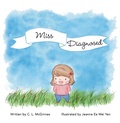Cover: Miss Diagnosed - WestBow Press