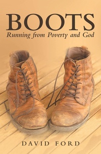 Enlarge image Cover: Boots - WestBow Press