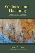 Cover: Wellness and Harmony - WestBow Press
