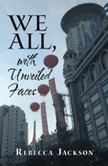 Cover: We All, with Unveiled Faces - WestBow Press