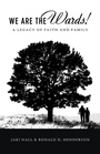 Cover: We Are the Wards! - WestBow Press