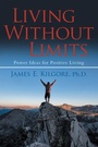 Cover: Living Without Limits - WestBow Press