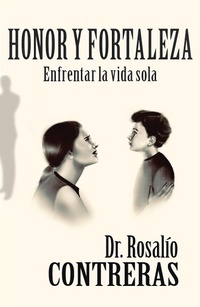 Abbildung von: Honor Y Fortaleza - WestBow Press