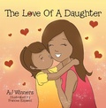 Cover: The Love of a Daughter - WestBow Press