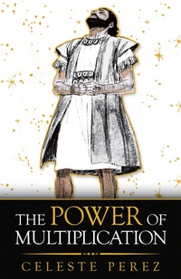 Enlarge image Cover: The Power of Multiplication - WestBow Press