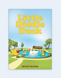 Cover: Little Diddle Duck - WestBow Press