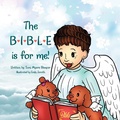 Cover: The Bible Is for Me! - WestBow Press