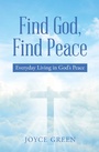 Cover: Find God, Find Peace - WestBow Press