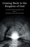 Cover: Coming Back to the Kingdom of God - WestBow Press