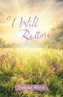 Cover: "I Will Restore" - WestBow Press