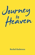 Cover: Journey to Heaven - WestBow Press
