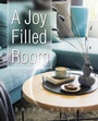 Cover: A Joy Filled Room - WestBow Press
