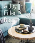 Cover: A Joy Filled Room - WestBow Press