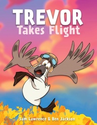 Enlarge image Cover: Trevor Takes Flight - Indie Publishing Group