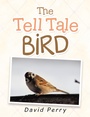 Cover: The Tell Tale Bird - Xlibris AU