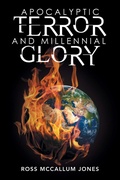Cover: Apocalyptic Terror and Millennial Glory - Xlibris AU