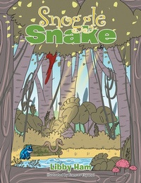 Enlarge image Cover: Snoggle Snake - Xlibris AU