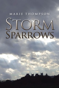 Enlarge image Cover: Storm Sparrows - Xlibris Us