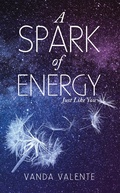 Cover: A Spark of Energy - Balboa Press
