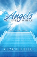 Cover: Angels Are Every Where - Xlibris Us