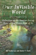Cover: Our Invisible World - Balboa Press
