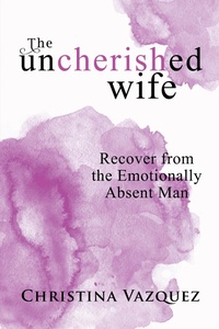 Abbildung von: The Uncherished Wife - Balboa Press