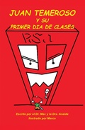 Cover: Juan Temeroso Y Su Primer D&iacute;a De Clases (Coloring Book) - Xlibris Us