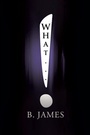 Cover: What... - Xlibris Us