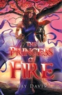 Cover: The Princess of Fire - Xlibris Us