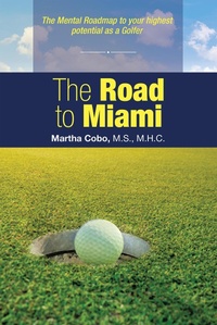 Abbildung von: The Road to Miami - Balboa Press